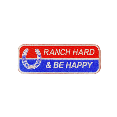 Ranch Hard Be Happy Patch